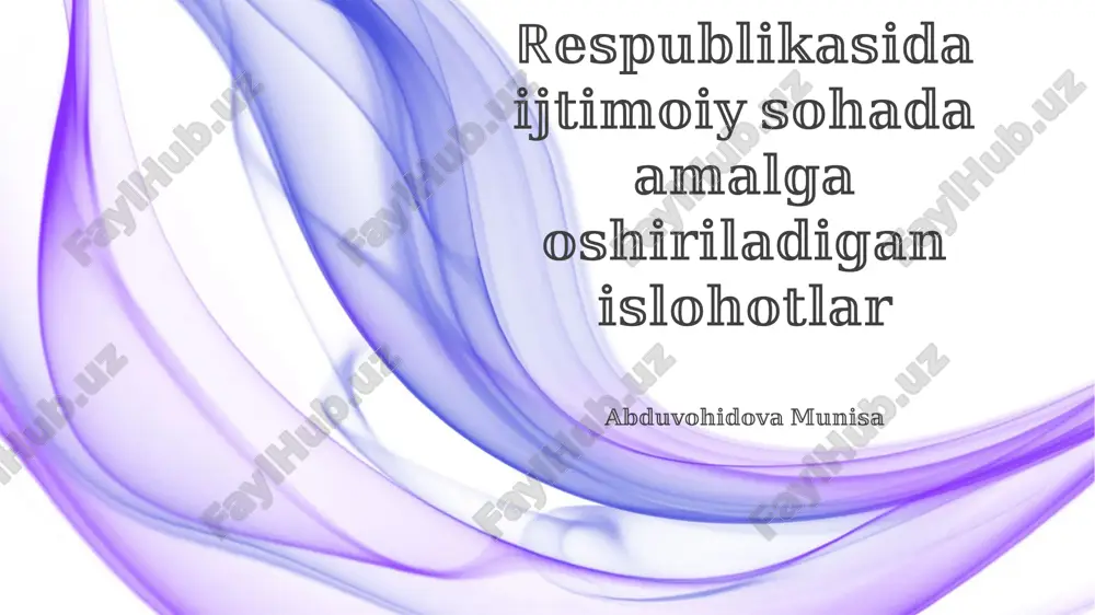 oʻzbekiston respublikasi ijtimoiy sohadagi islohotlar — PPTX