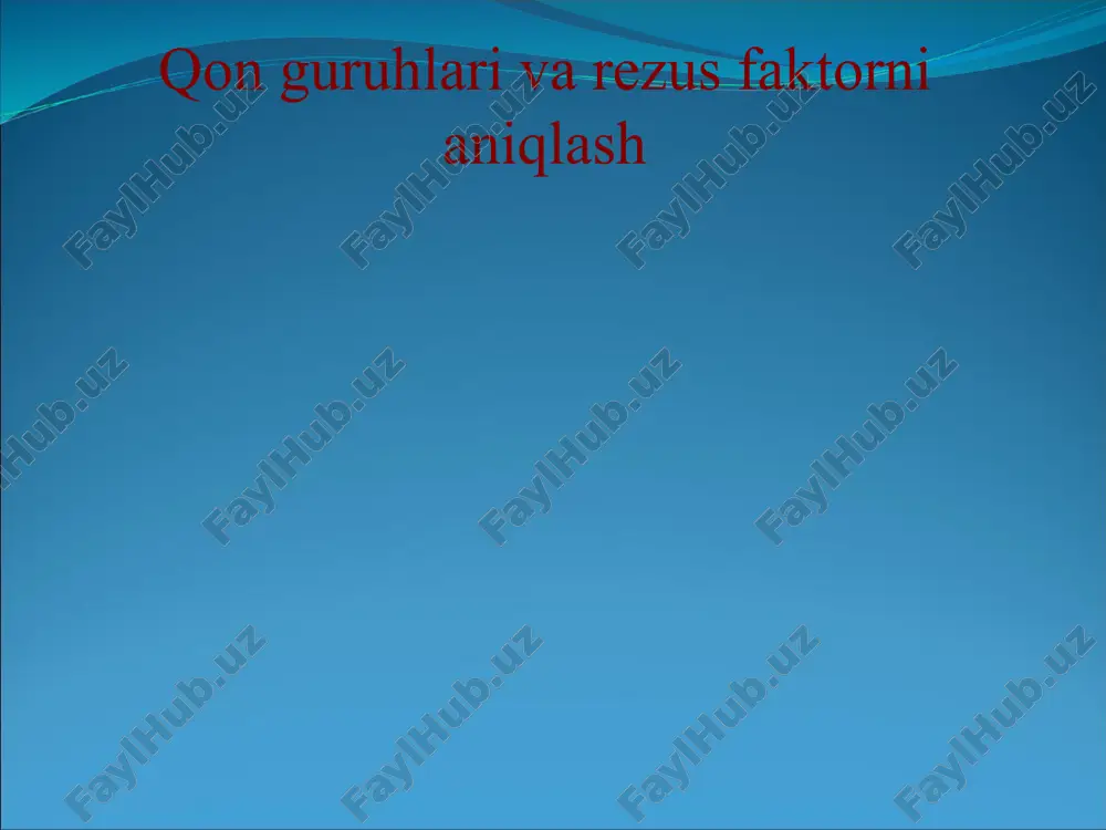 qon guruhlari va rezus faktorni  aniqlash — ZIP