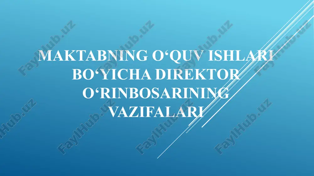 maktabning o‘quv ishlari bo‘yicha direktor o‘rinbosarining vazifalari — PPTX