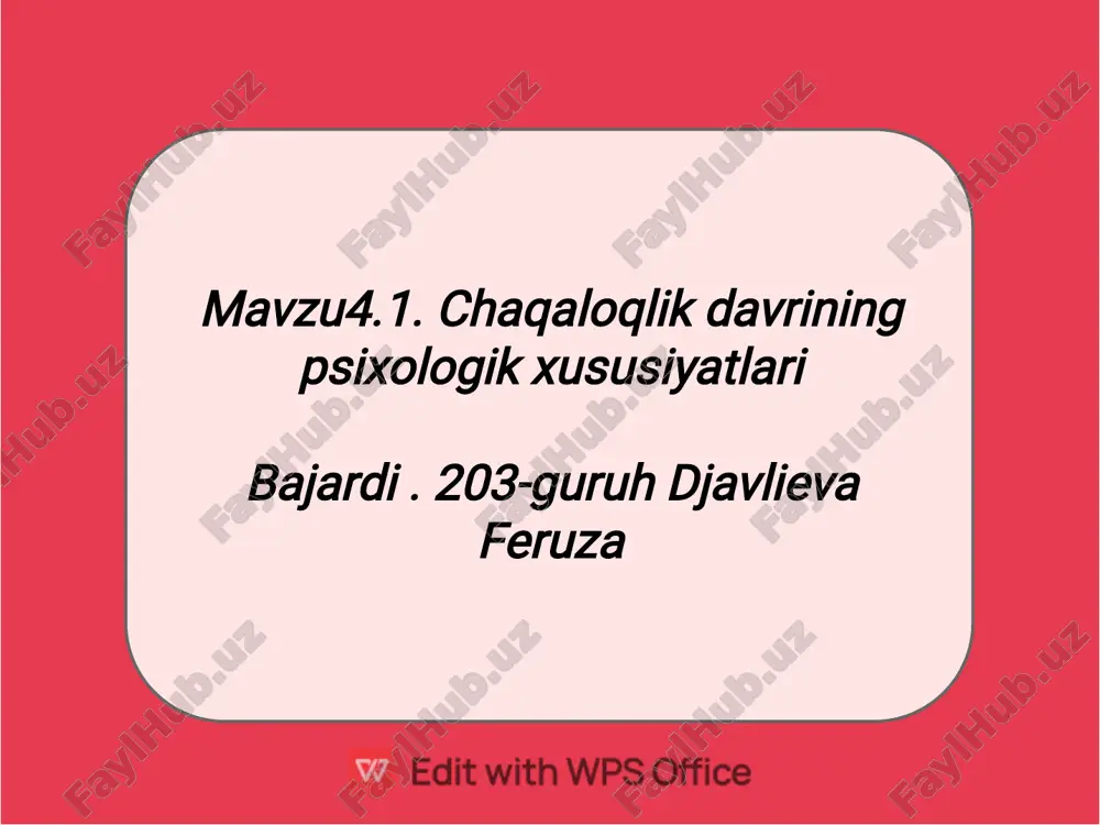 chaqaloqlik davrining psixologik xususiyatlari — PDF