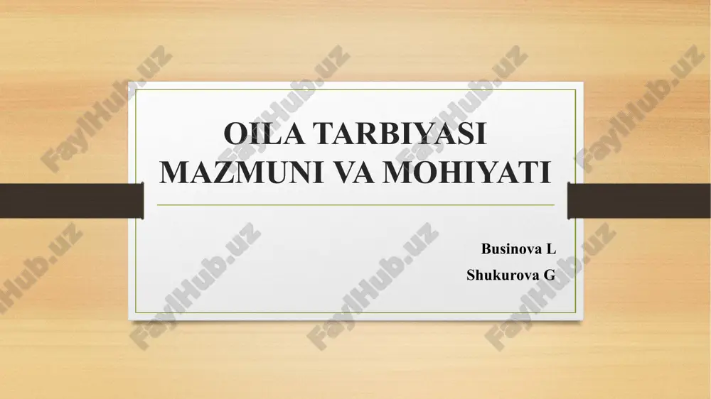 oila tarbiyasi — PPTX