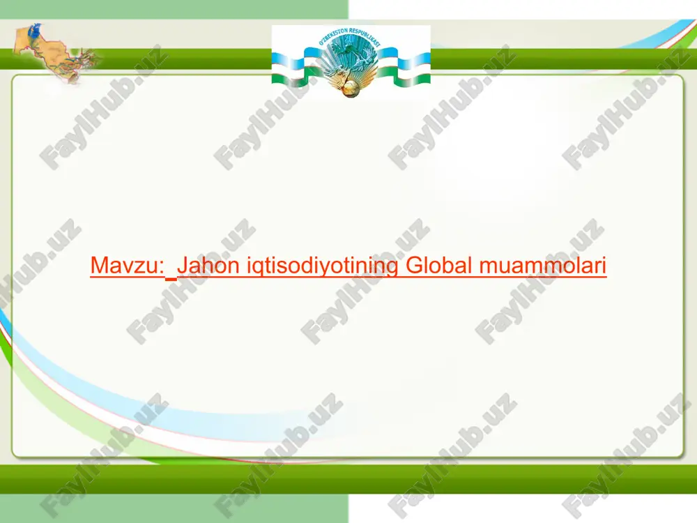 jahon iqtisodiyotining global muammolari — ZIP
