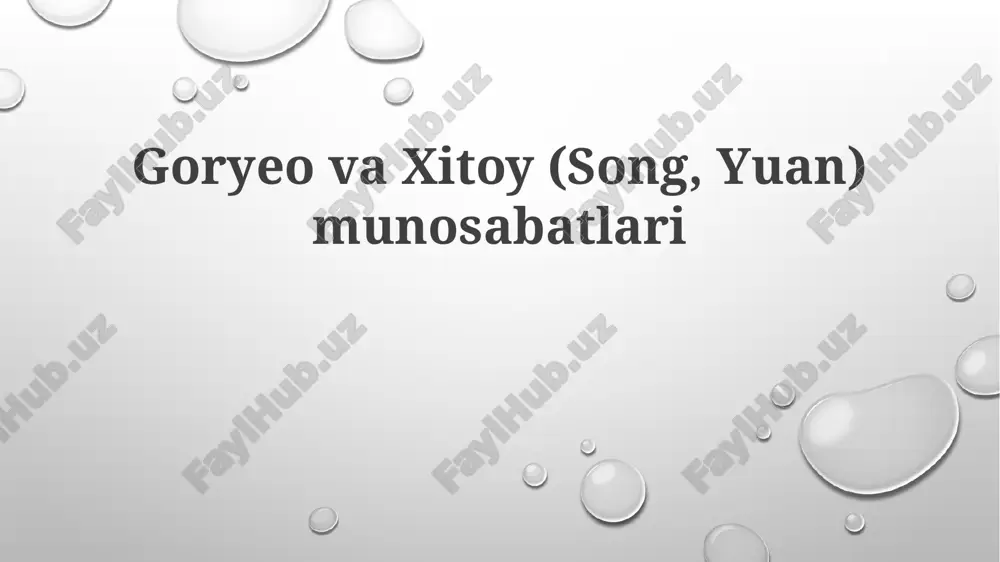 goryeovaxitoy(song, yuan)munosabatlari — PPTX
