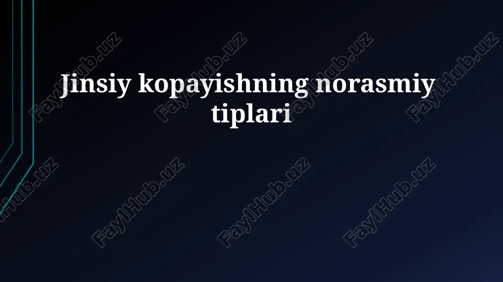 jinsiy kopayishning norasmiy tiplari — PPTX