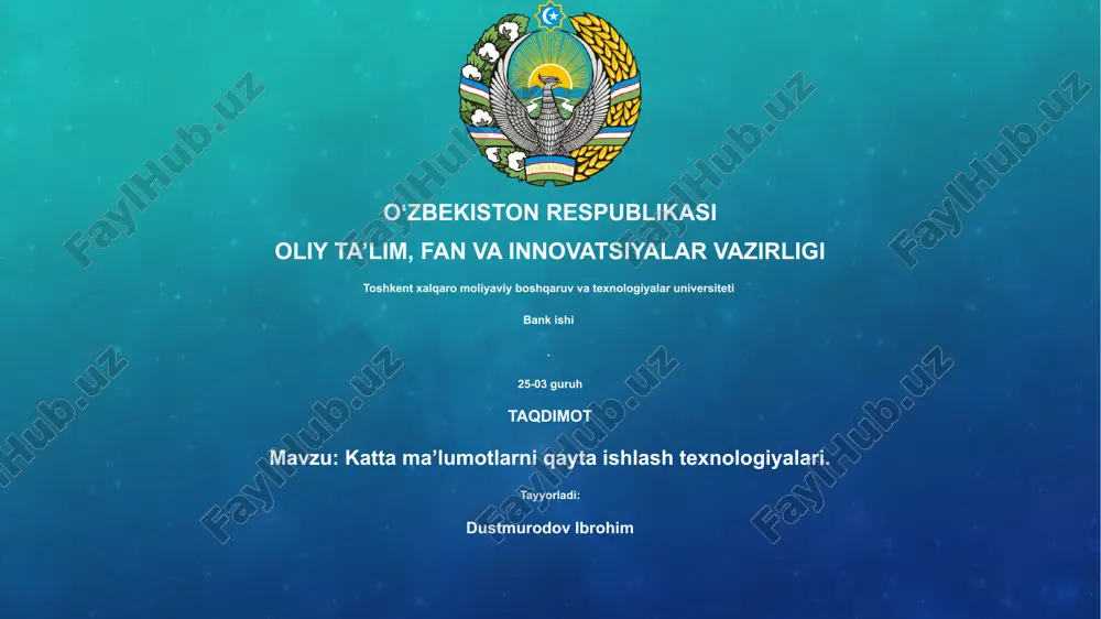 katta ma'lumotlarni qayta ishlash texnologiyalari — PPTX