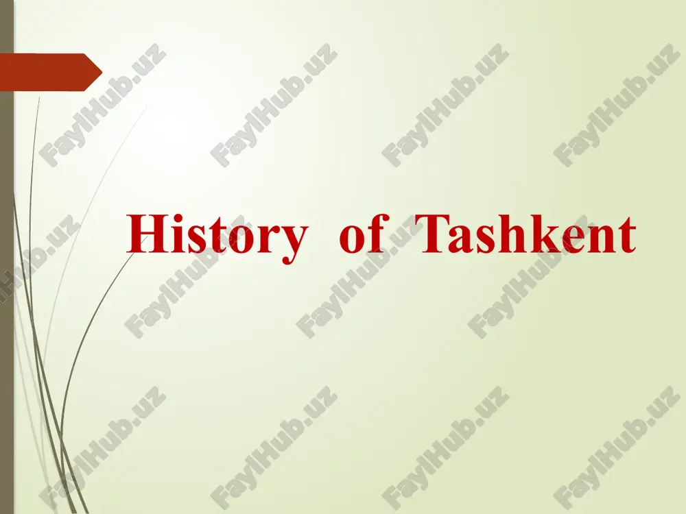 history of tashkent — PPTX