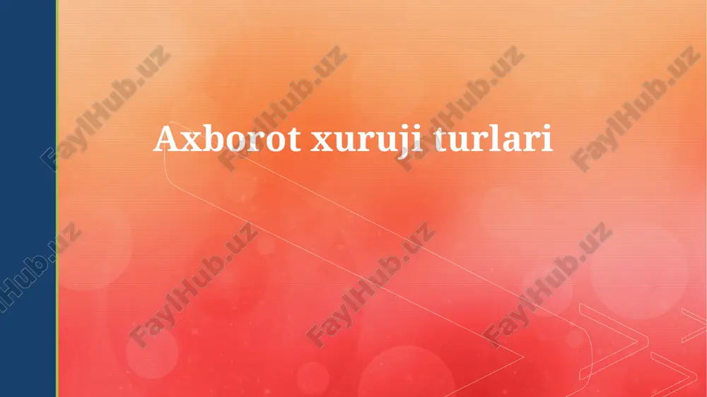 axborot xuruji turlari — PPTX
