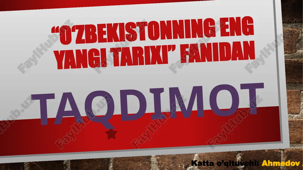 o‘zbekistonning eng yangi tarixi — PPTX
