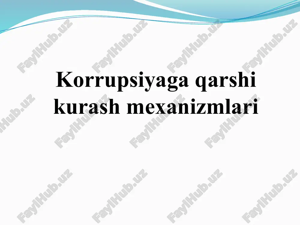 korrupsiyaga qarshi kurash mexanizmlari — ZIP