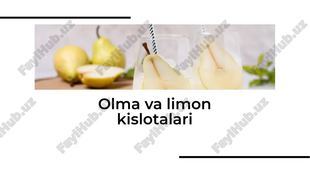 olma va limon kislotalari — PDF