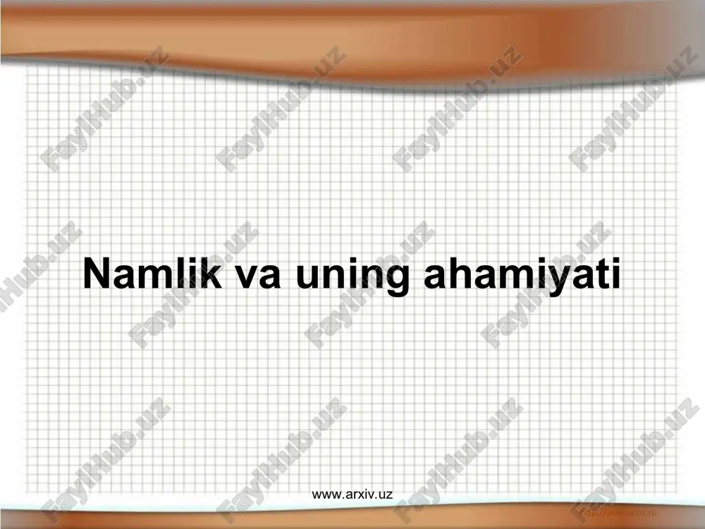 namlik va uning ahamiyati — ZIP