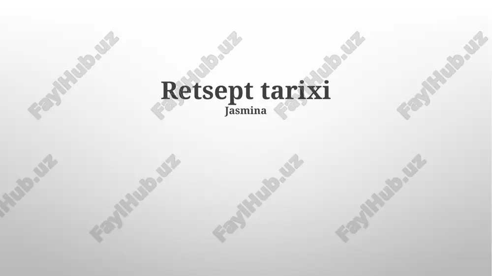 retseptlar tarixi — PPTX