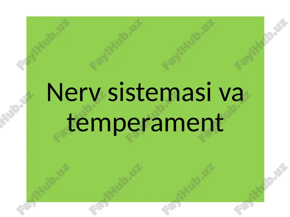 nerv sistemasi va temperament — ZIP