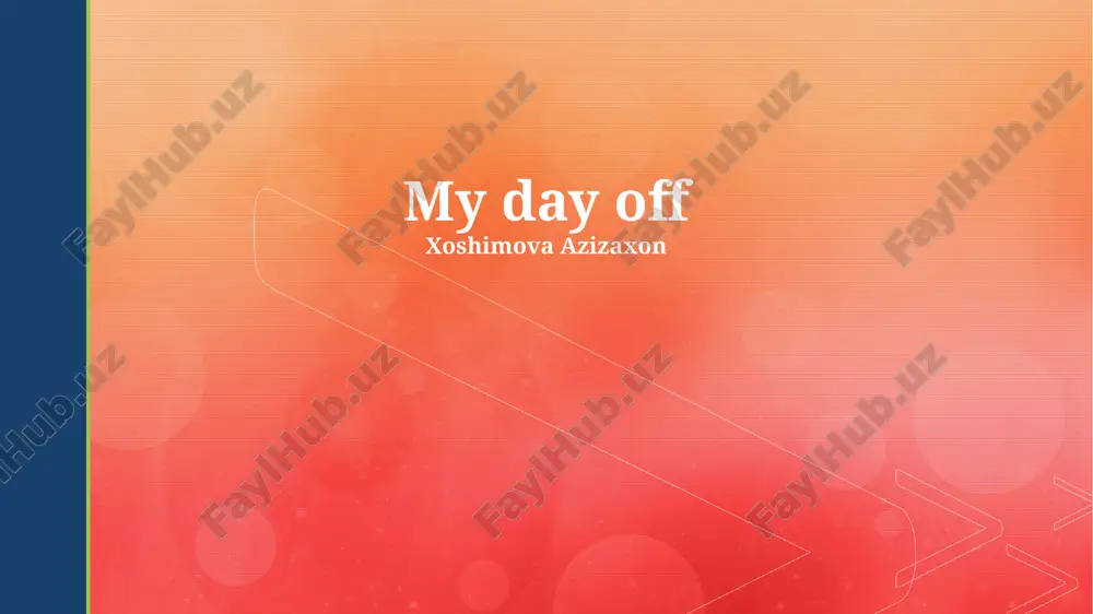 my day off — PPTX