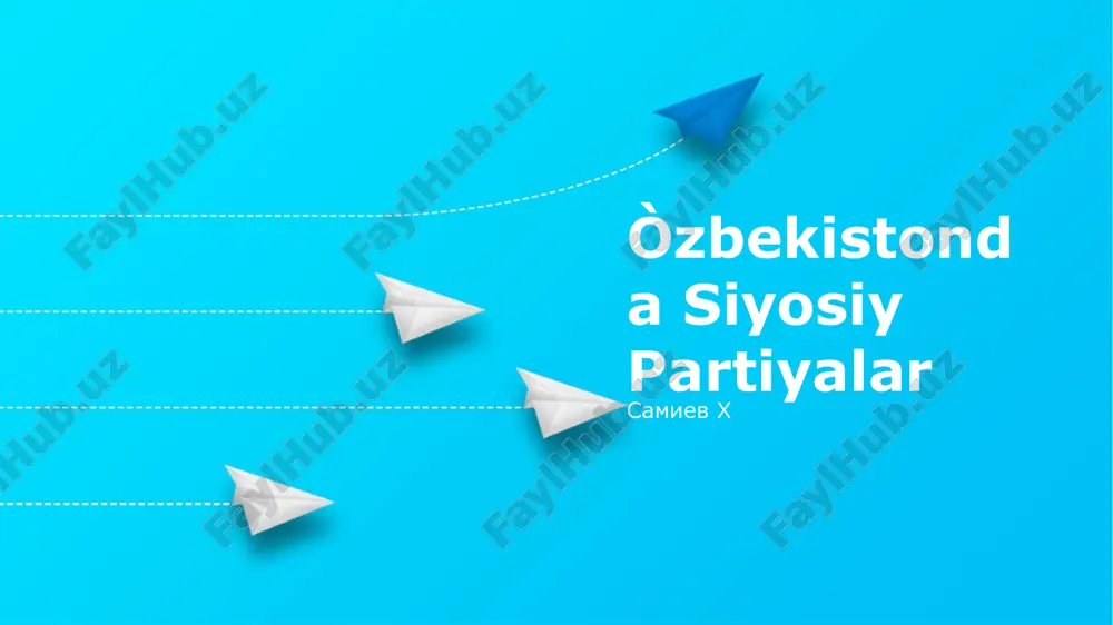 o’zbekistonda siyosiy partiyalar — PPTX