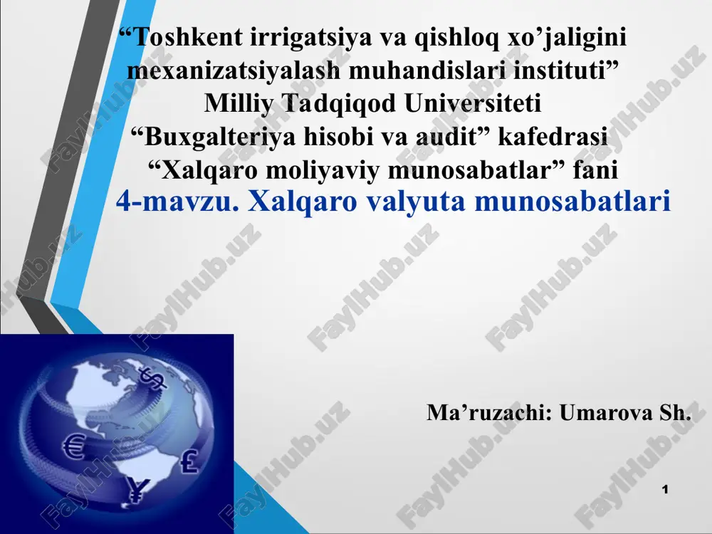 xalqaro valyuta munosabatlari — PPT