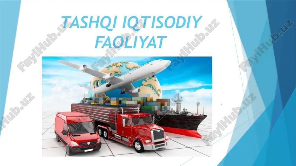 tashqi iqtisodiy faoliyat — PPTX