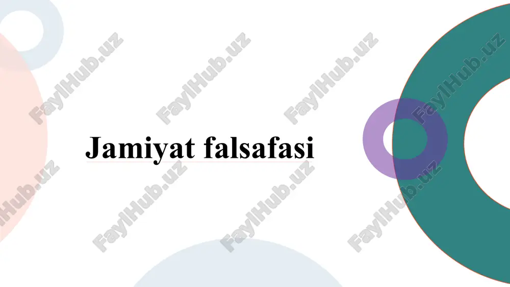 jamiyat falsafasi — PPTX