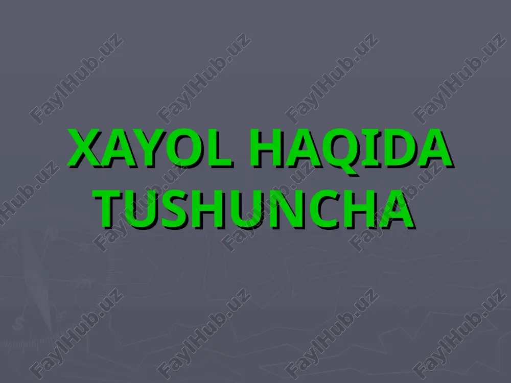 hayol haqida tushuncha — PPT