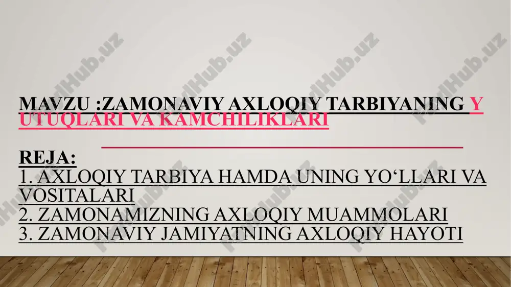 zamonaviy axloqiy tarbiya — PPTX