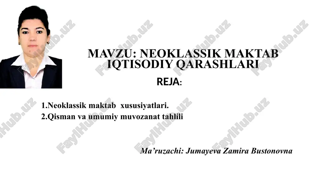 neoklassik maktab iqtisodiy qarashlari — PPTX