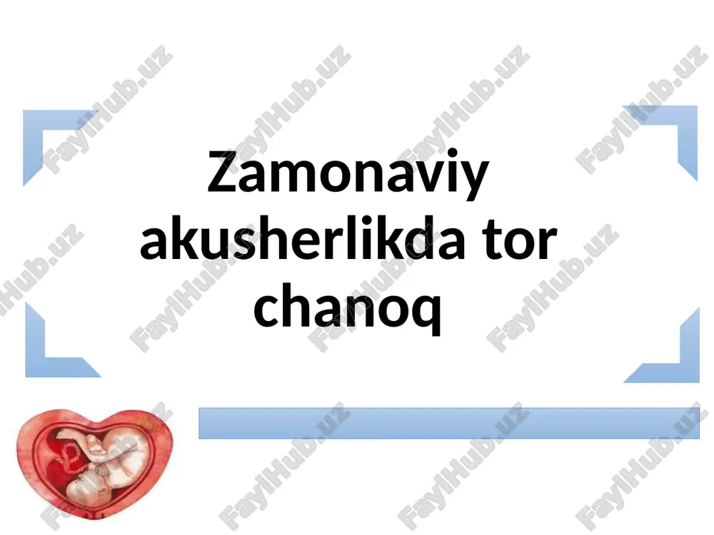 zamonaviy akusherlikda tor chanoq — ZIP