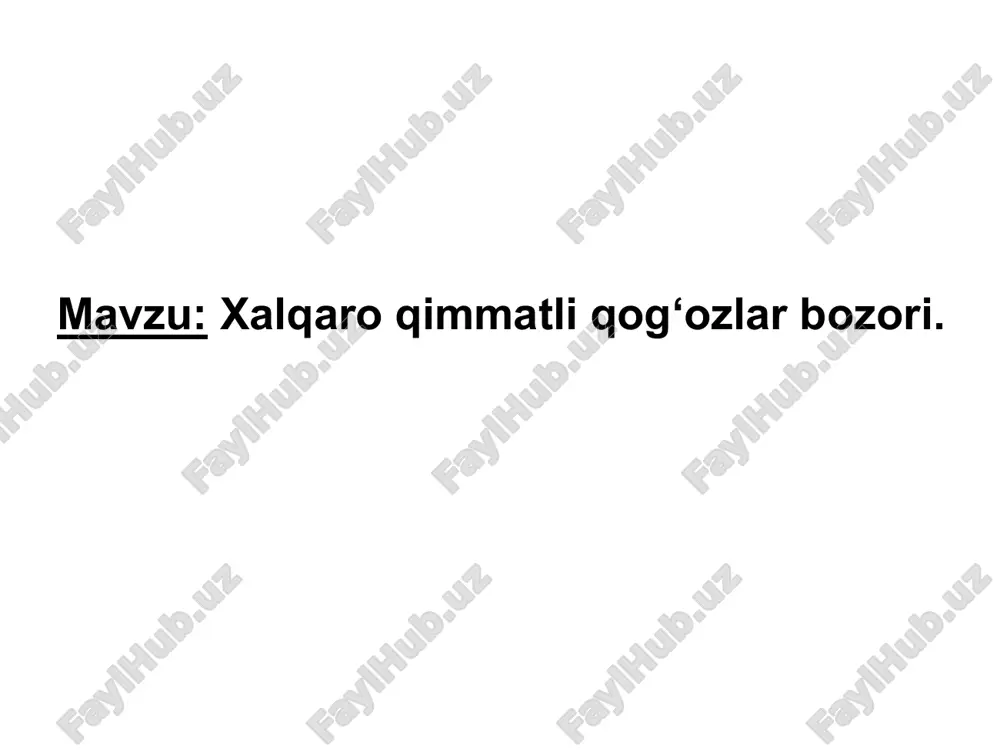 xalqaro qimmatli qog'ozlar bozori — PPTX