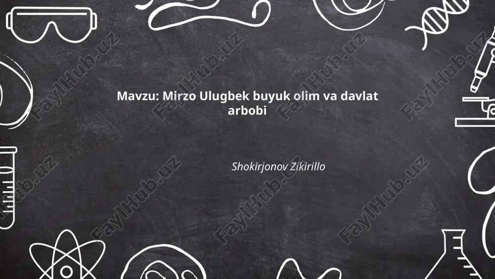 mirzo ulug'bek hayoti va faoliyati — PPTX