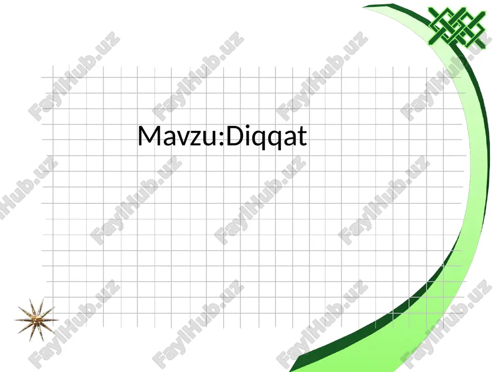 diqqatning ahamiyati — PPT