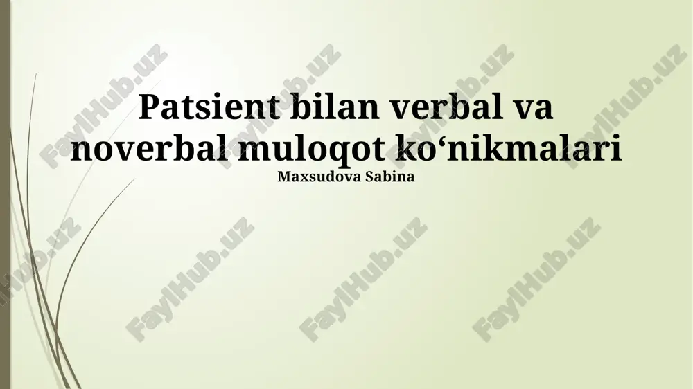 patsient bilan verbal va noverbal muloqot ko'nikmalari — PPTX