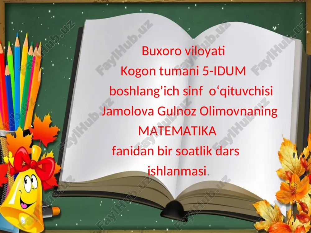 matematika fanidan bir soatlik dars ishlanmasi — PPT