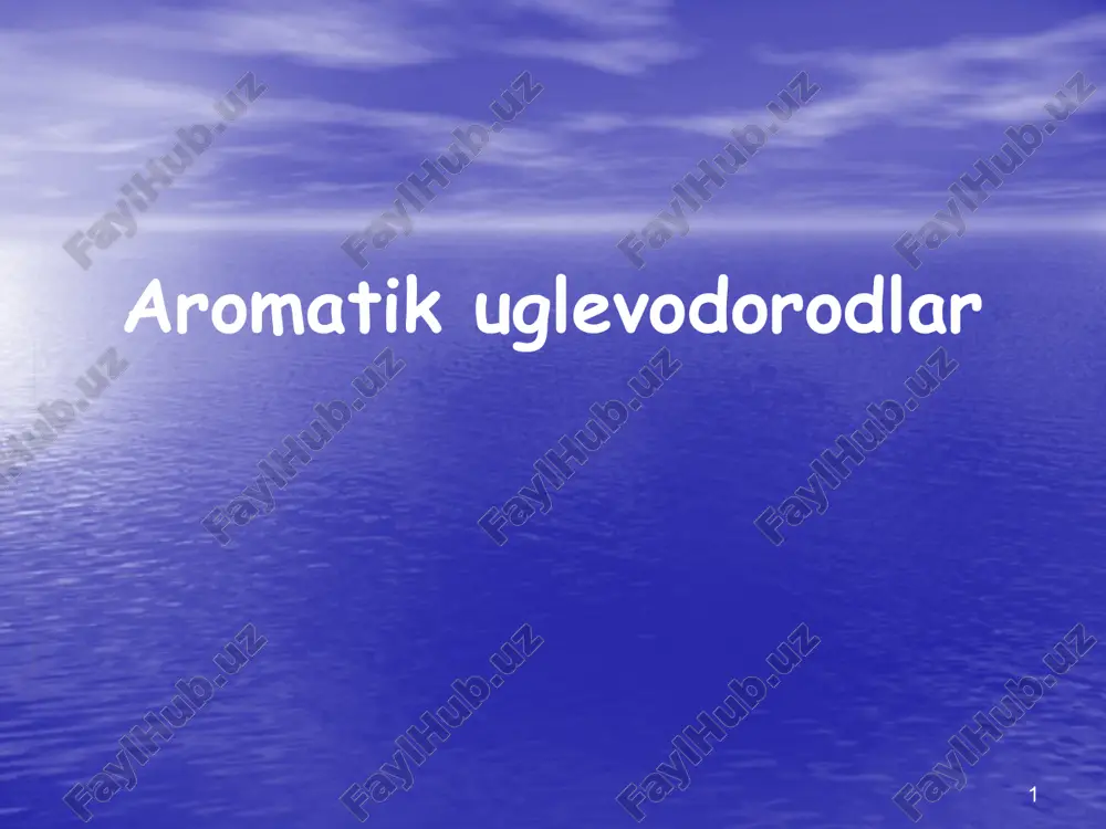 aromatikuglevodorodlar — PPTX