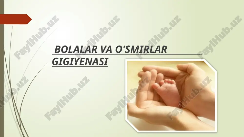 bolalar va o'smirlar gigiyenasi — PPTX