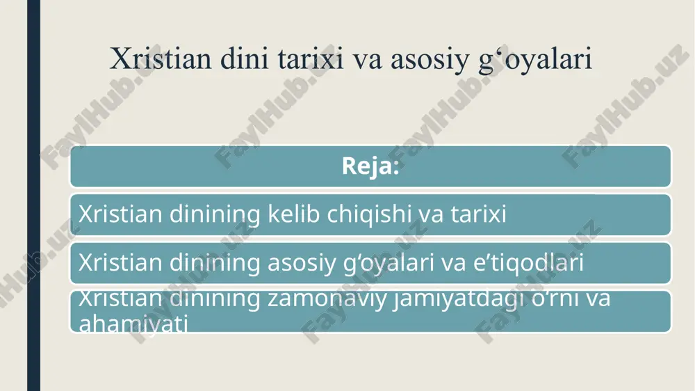 xristian dini tarixi va asosiy gʻoyalari — PPTX
