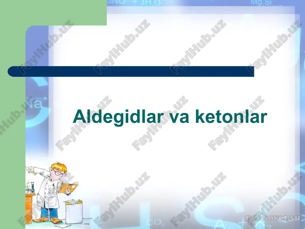 aldegidlar va ketonlar — ZIP