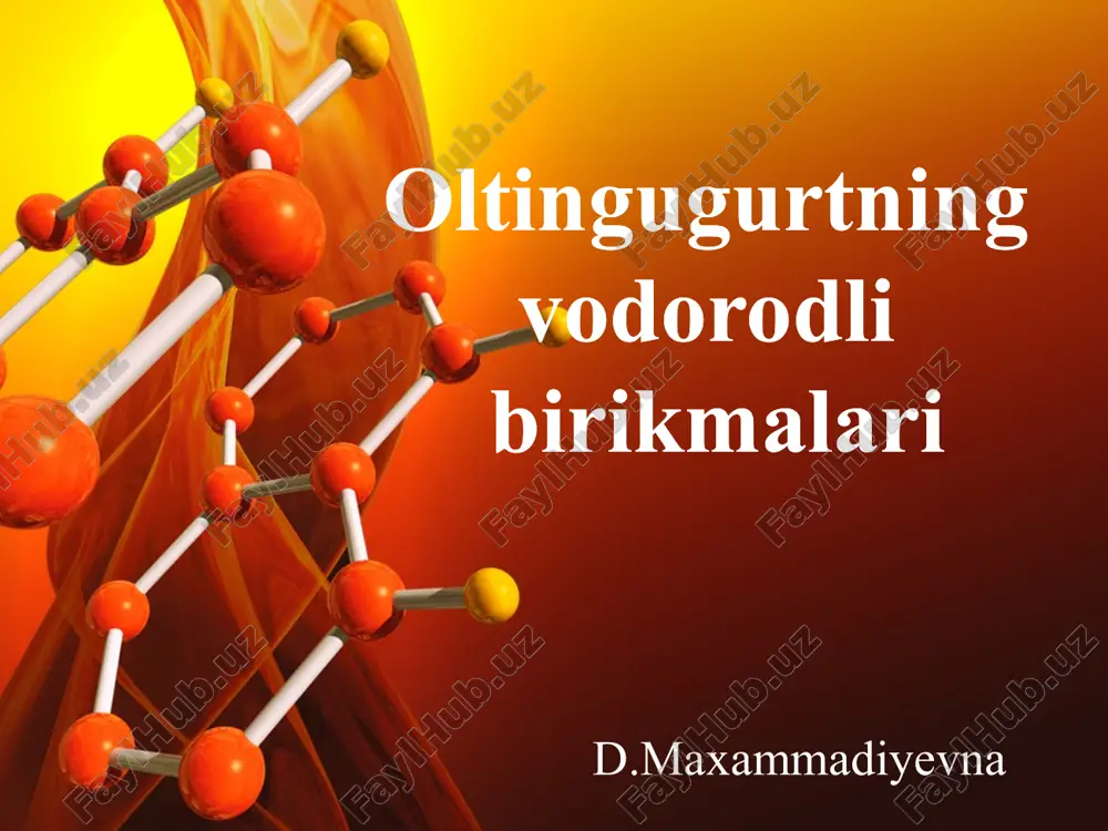 oltingugurtning vodorodli birikmalari — PPTX