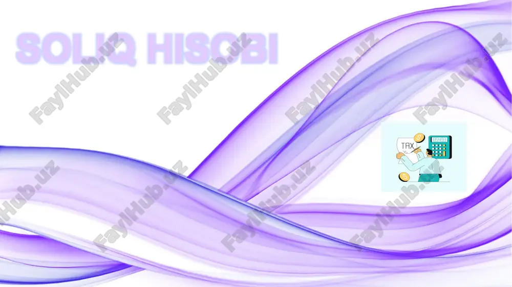soliq hisobi — PPTX
