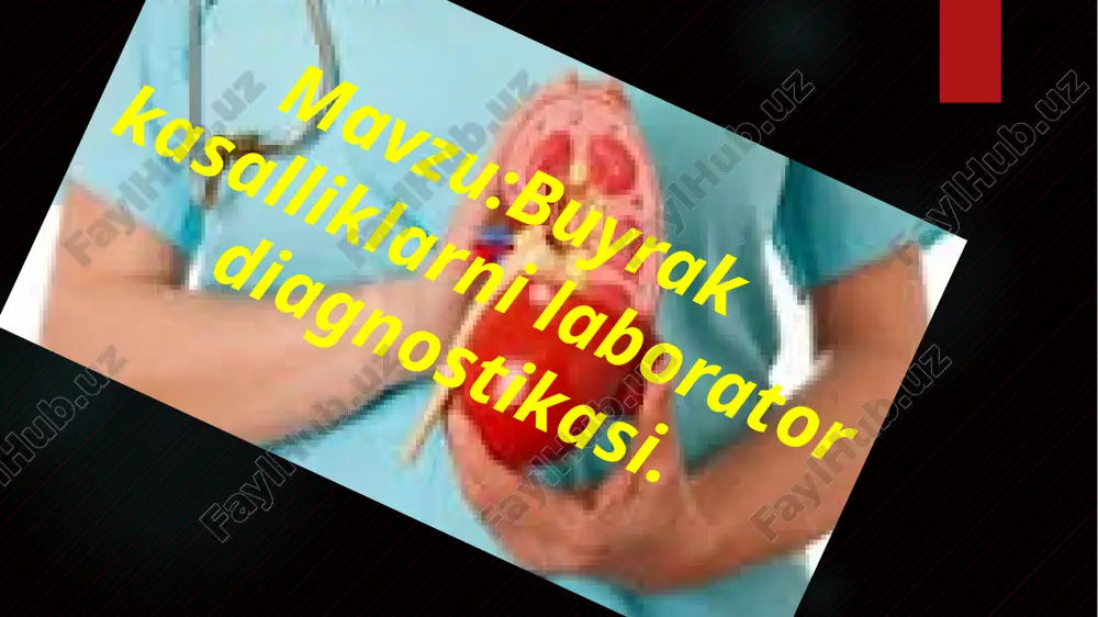 buyrak  kasalliklarni laborator diagnostikasi. — ZIP