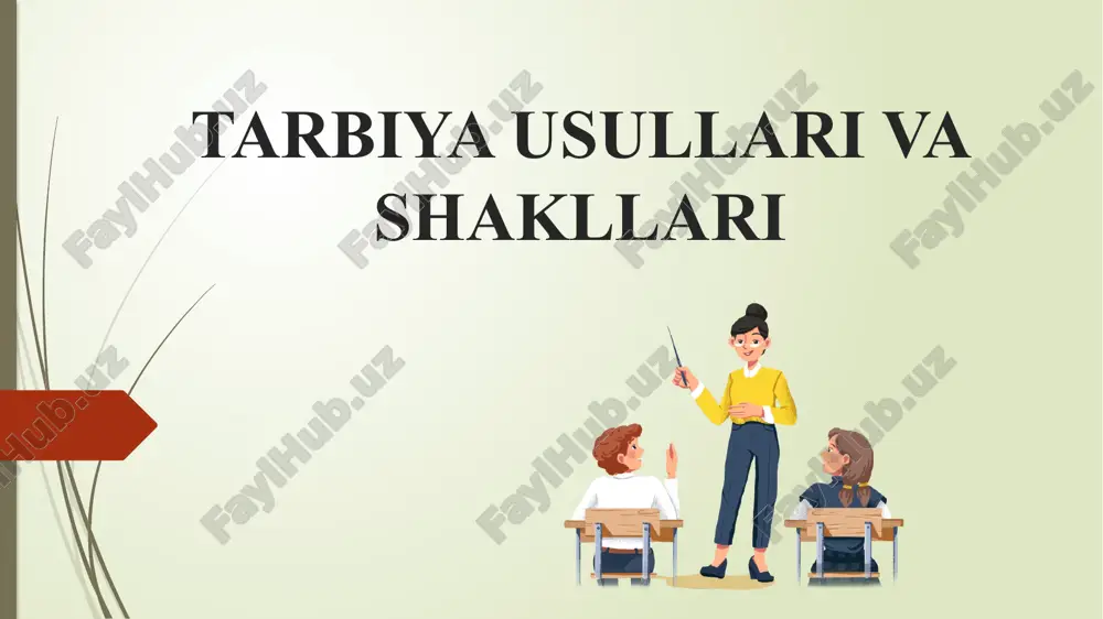 tarbiya usullari va shakllari — PPTX