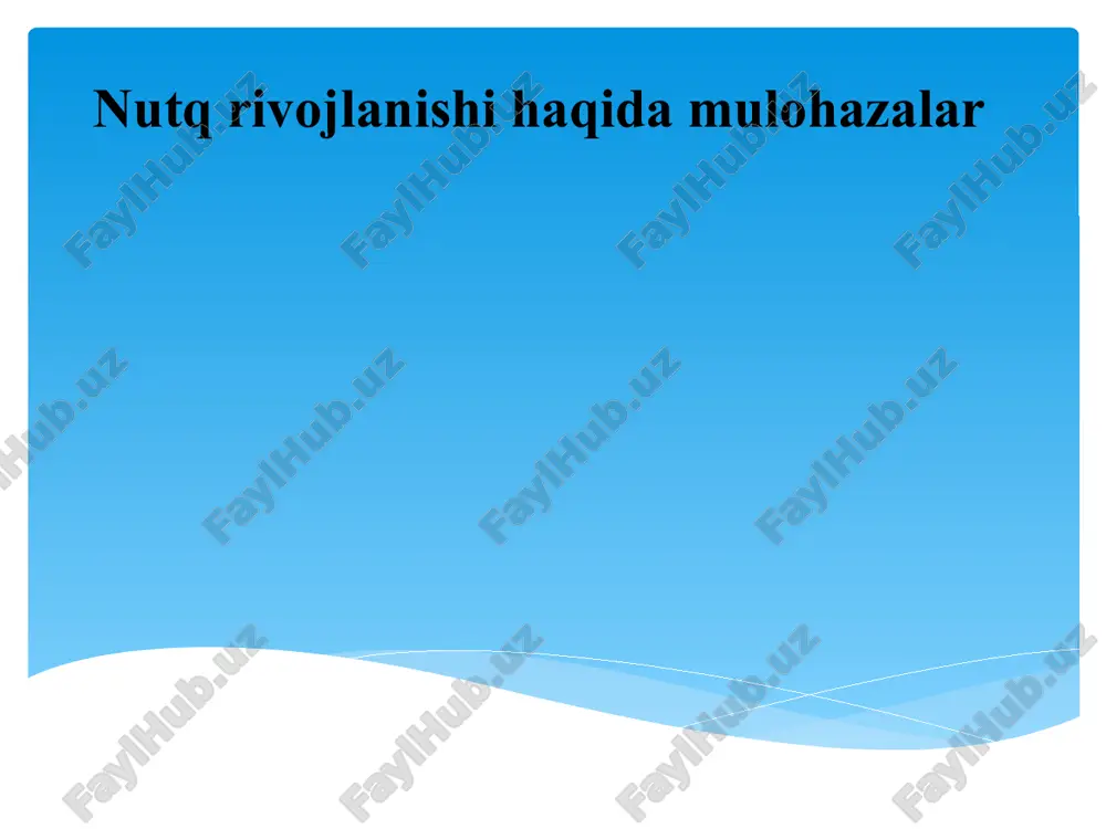 nutq rivojlanishi  haqida mulohazalar. — ZIP