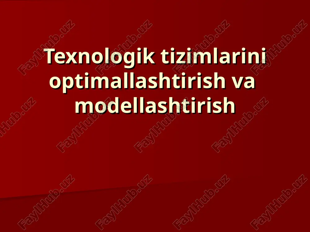 texnologik tizimlarini optimallashtirish va modellashtirish — ZIP