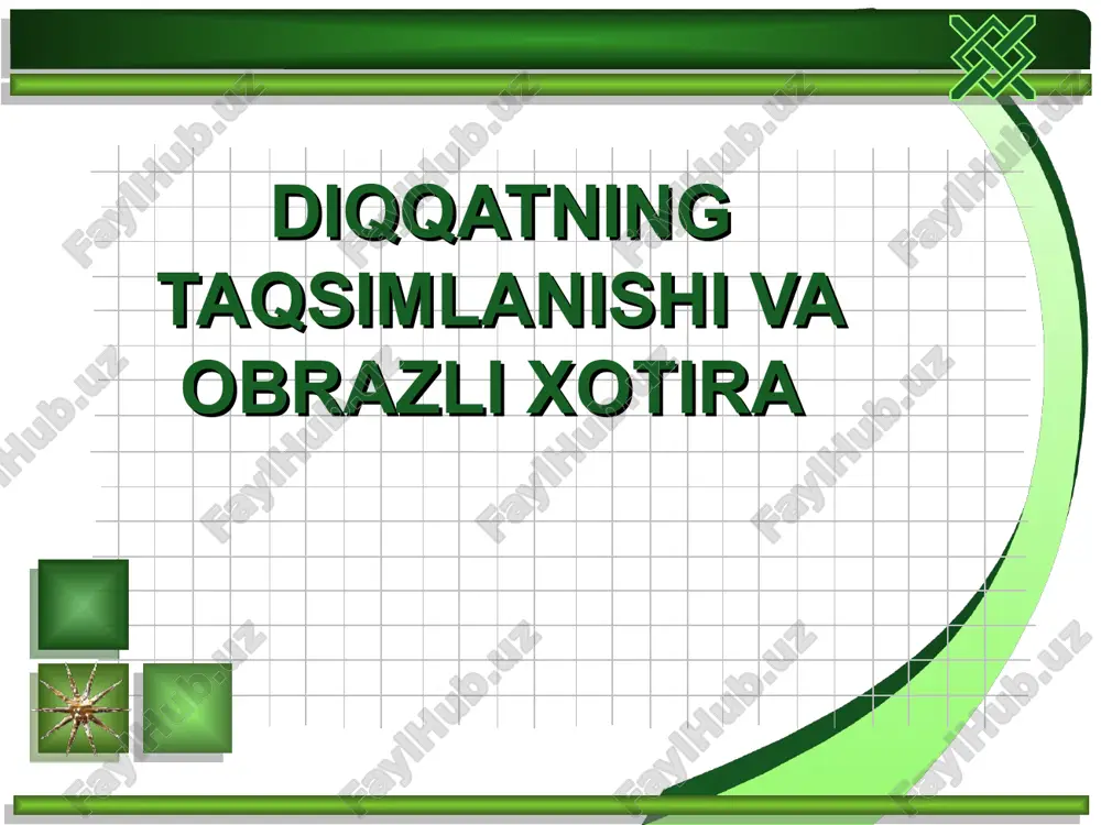 diqqatning taqsimlanishi va obrazli xotira — PPT