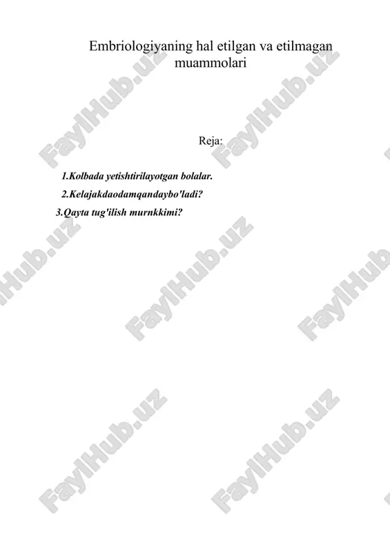 embriologiyaning hal etilgan va etilmagan muammolari — ZIP