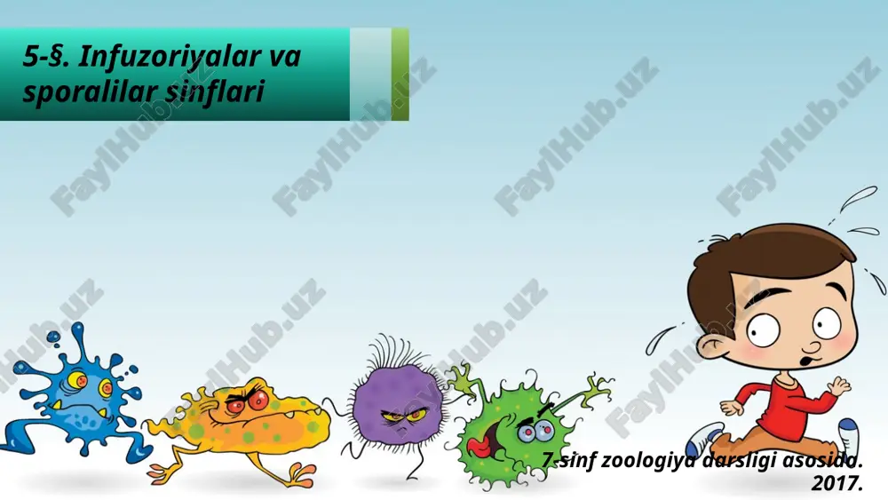 infuzoriyalar va sporalilar sinflari. 7- sinf — PPTX