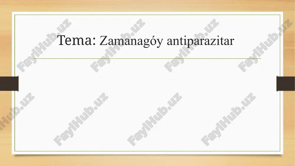 zamanagóy antiparazitar — PPTX