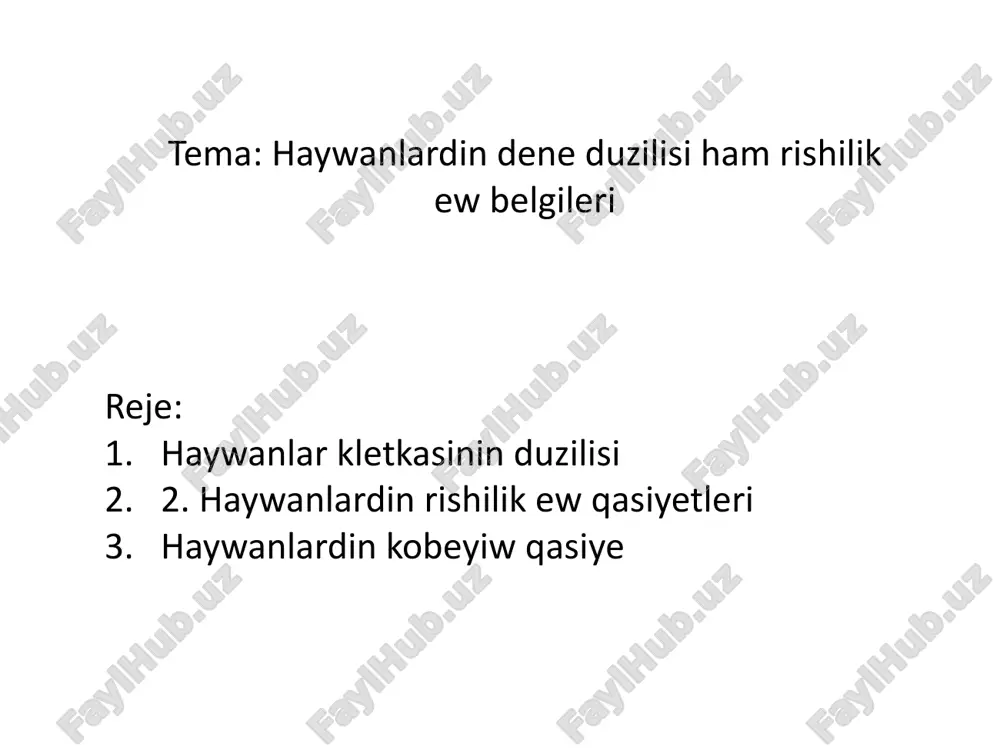 haywanlardin dene duzilisi ham tirishilik etiw belgileri — PPTX