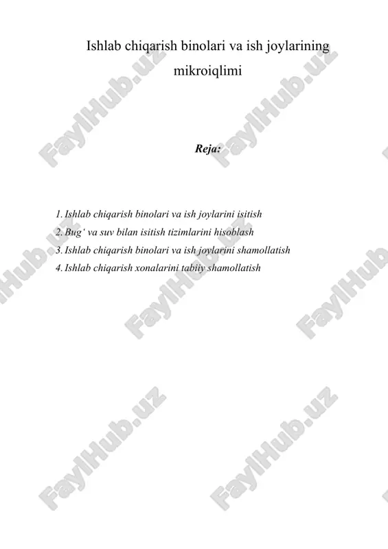 ishlab chiqarish binolari va ish joylarining mikroiqlimi — DOC