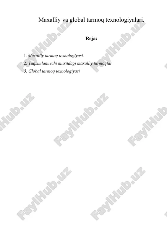 maxalliy va global tarmoq texnologiyalari — DOC