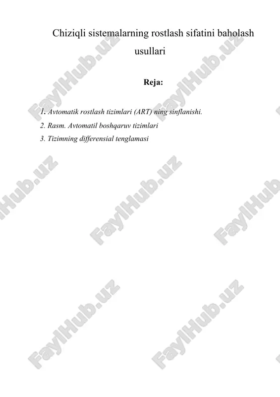 chiziqli sistemalarning rostlash sifatini baholash usullari — DOC