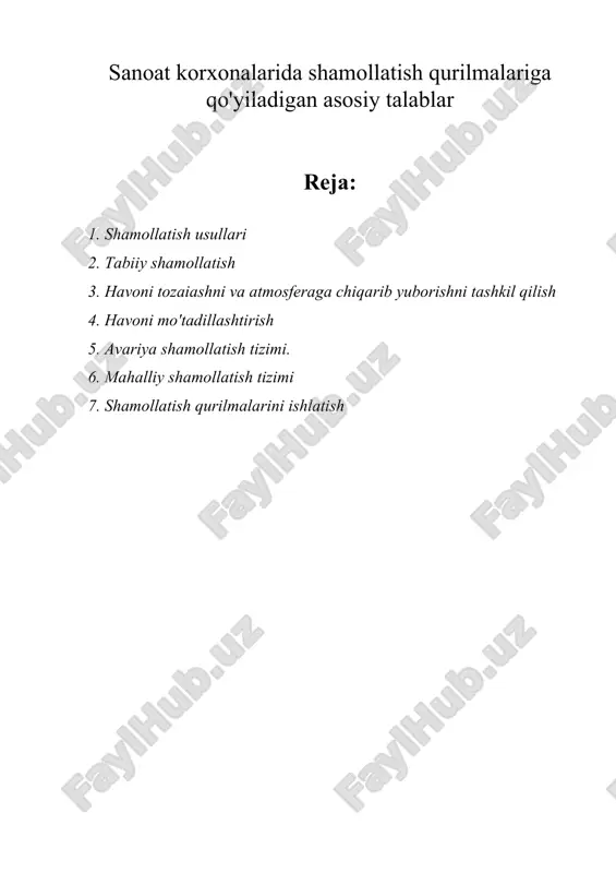 sanoat korxonalarida shamollatish qurilmalariga qo'yiladigan asosiy talablar — DOCX
